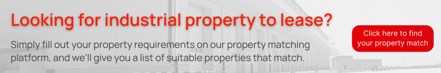Looking for industrial property to lease? Simply fill out your requirements on our property matching platform and we'll get to work on finding suitable options. Click the banner to find your property match.
